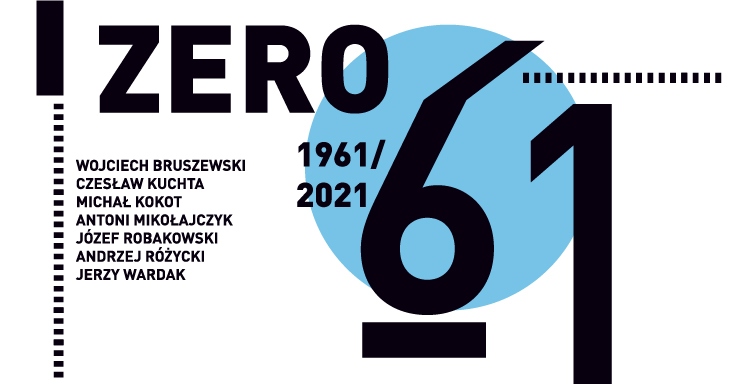 Wystawa / Grupa Zero 61: 1961–2021