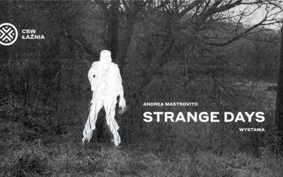 Andrea Mastrovito: Strange Days – wystawa