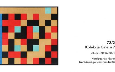 72/21. Kolekcja Galerii 72 | Wystawa