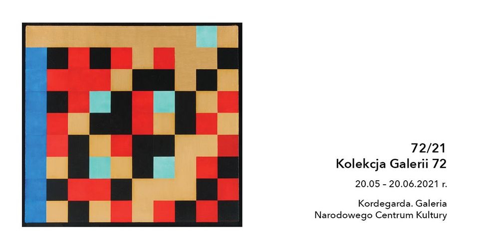 72/21. Kolekcja Galerii 72 | Wystawa