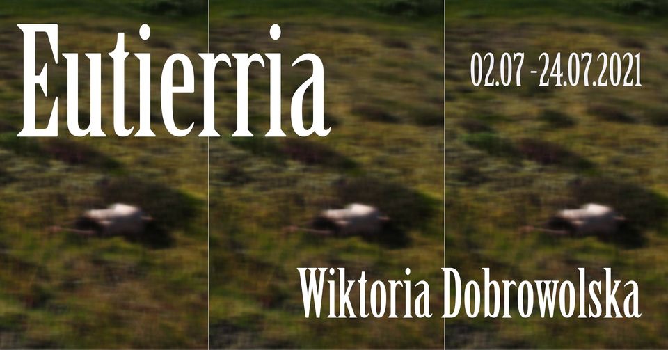 Eutierria | Wiktoria Dobrowolska