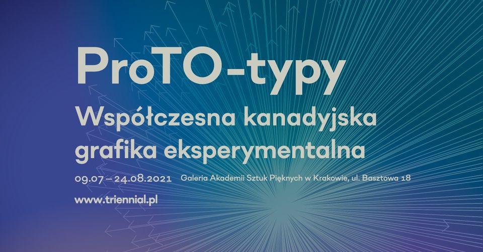 ProTo-typy. Kanadyjska grafika eksperymentalna